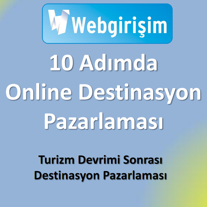 10 Adımda Online Destinasyon Pazarlamasi